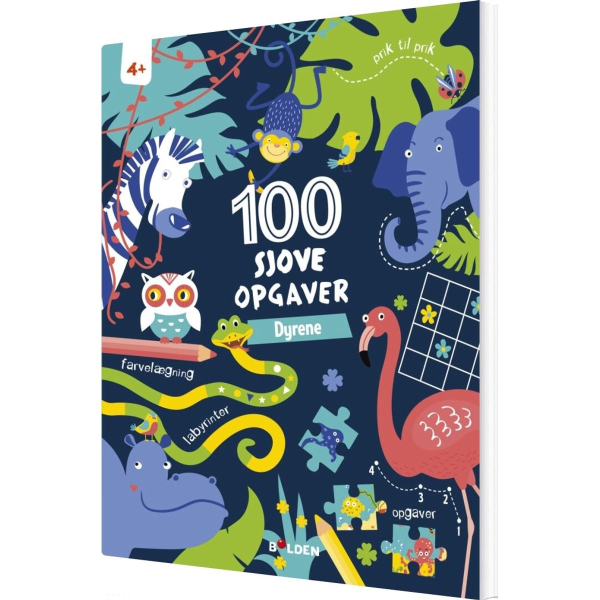 100 Sjove Opgaver: Dyrene - Fra 4 år - Bog