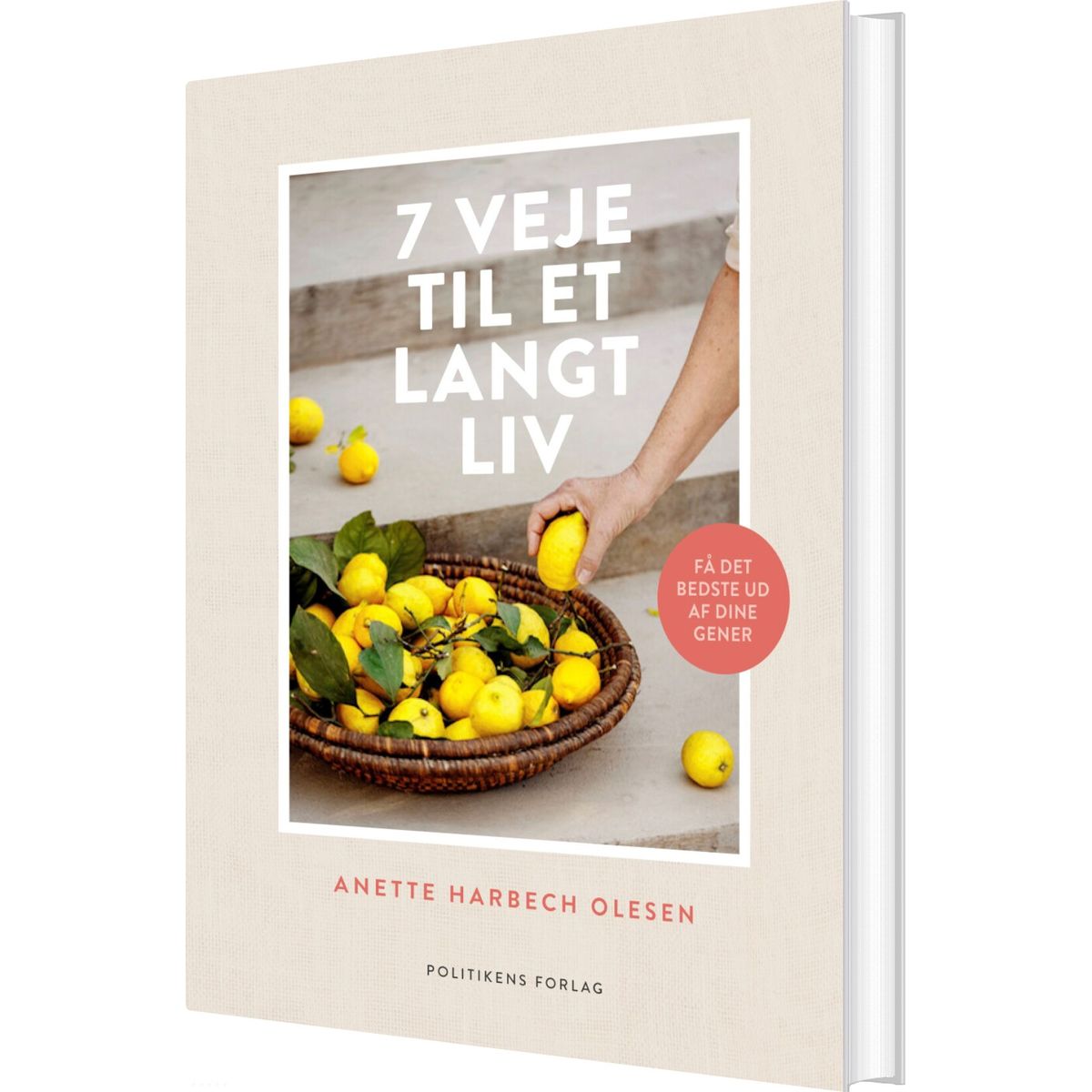 7 Veje Til Et Langt Liv - Anette Harbech Olesen - Bog