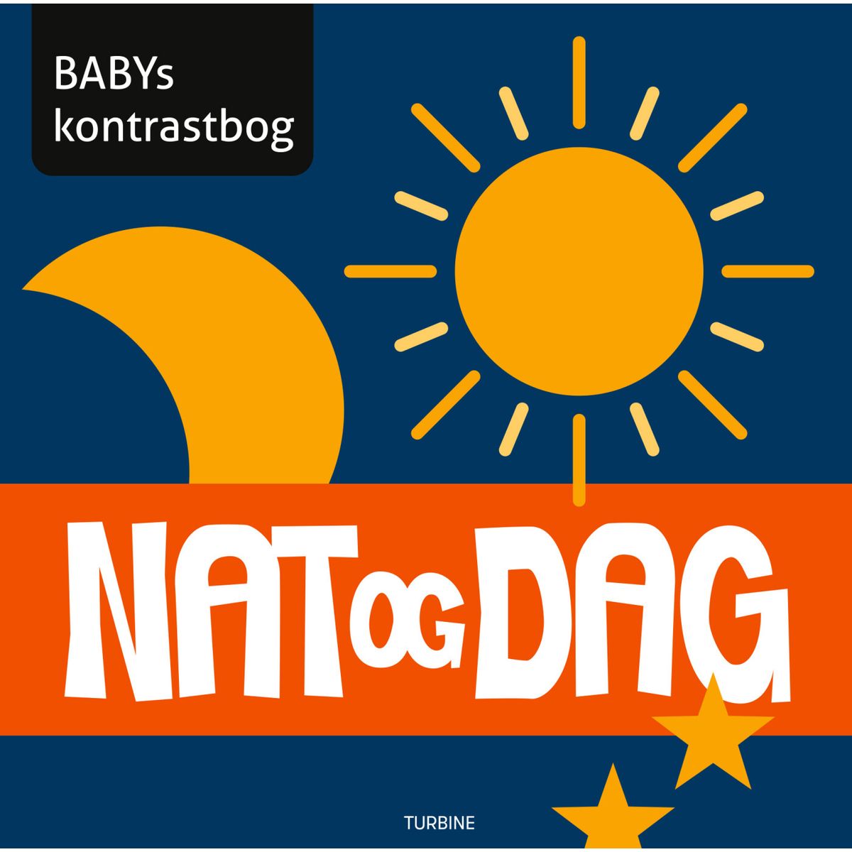 Babys Kontrastbog - Nat Og Dag - Ole Steen Pedersen - Bog