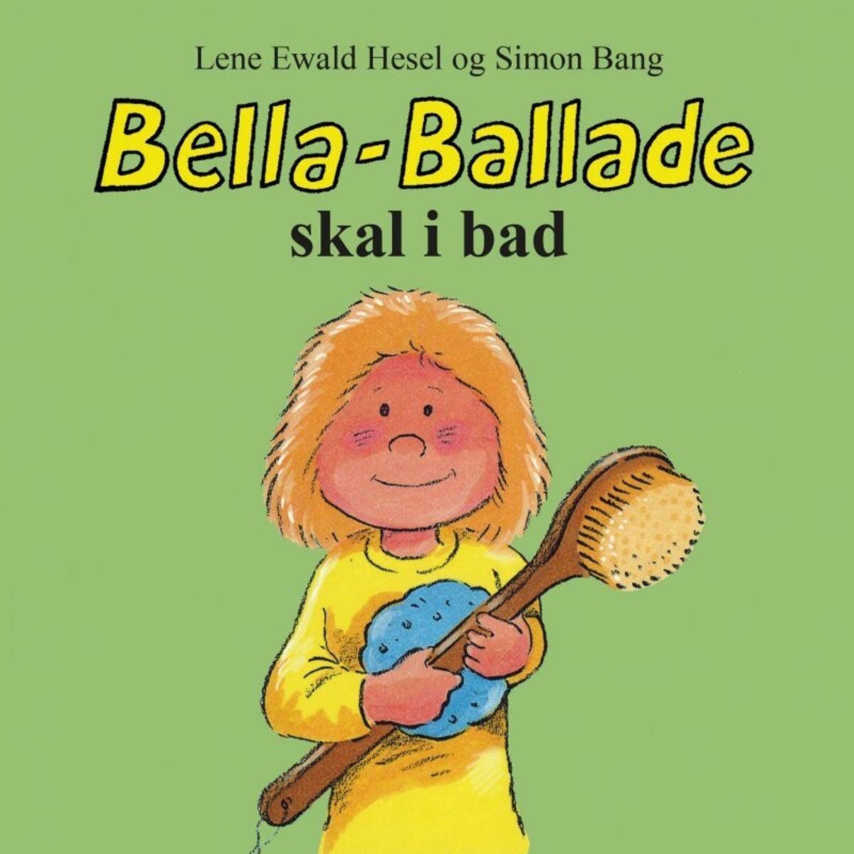 Bella-ballade Skal I Bad - Lene Ewald Hesel - Bog