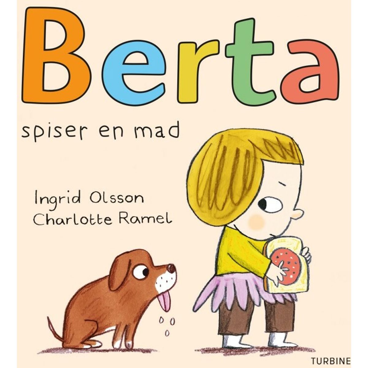 Berta Spiser En Mad - Ingrid Olsson - Bog