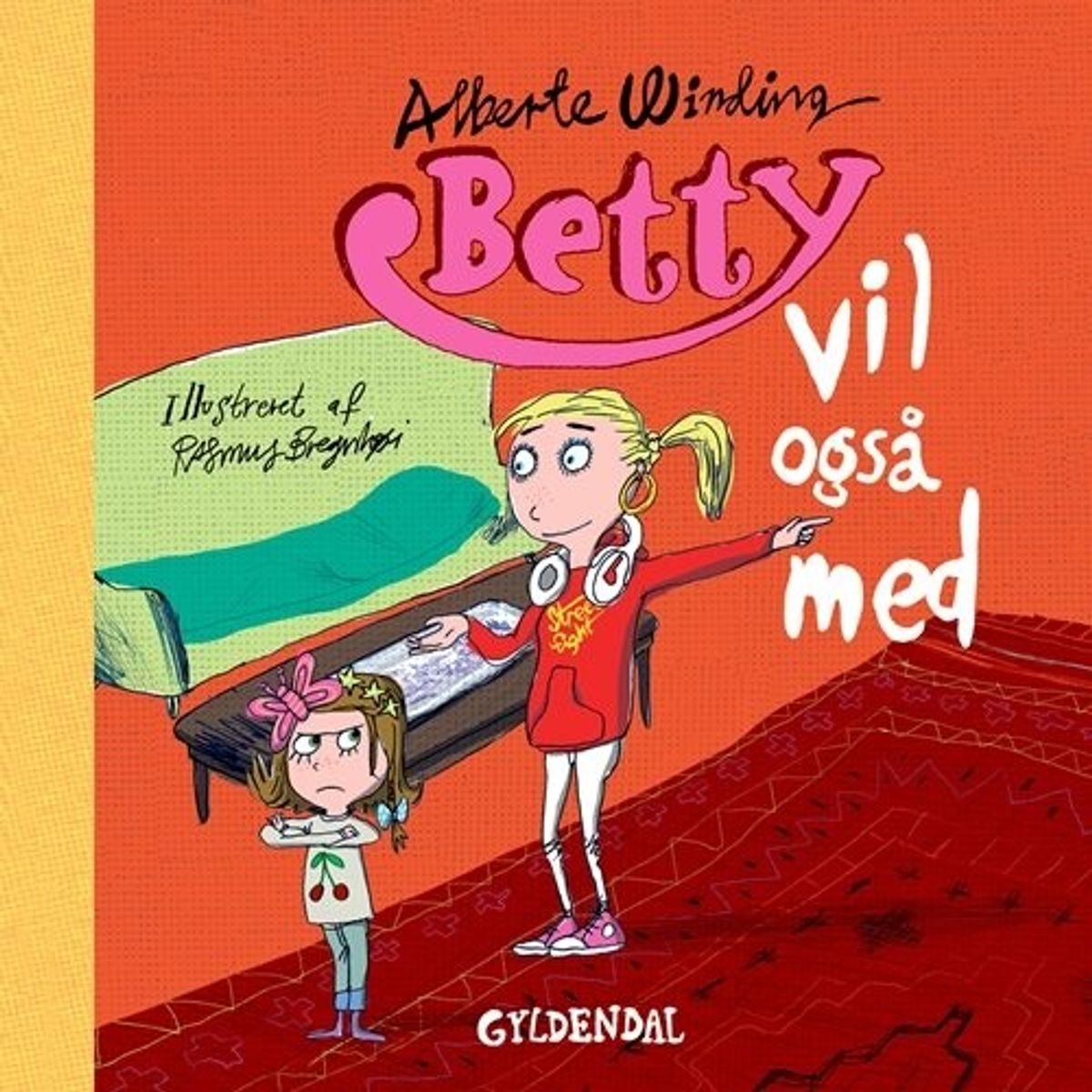 Betty 5 - Betty Vil Også Med - Alberte Winding - Bog