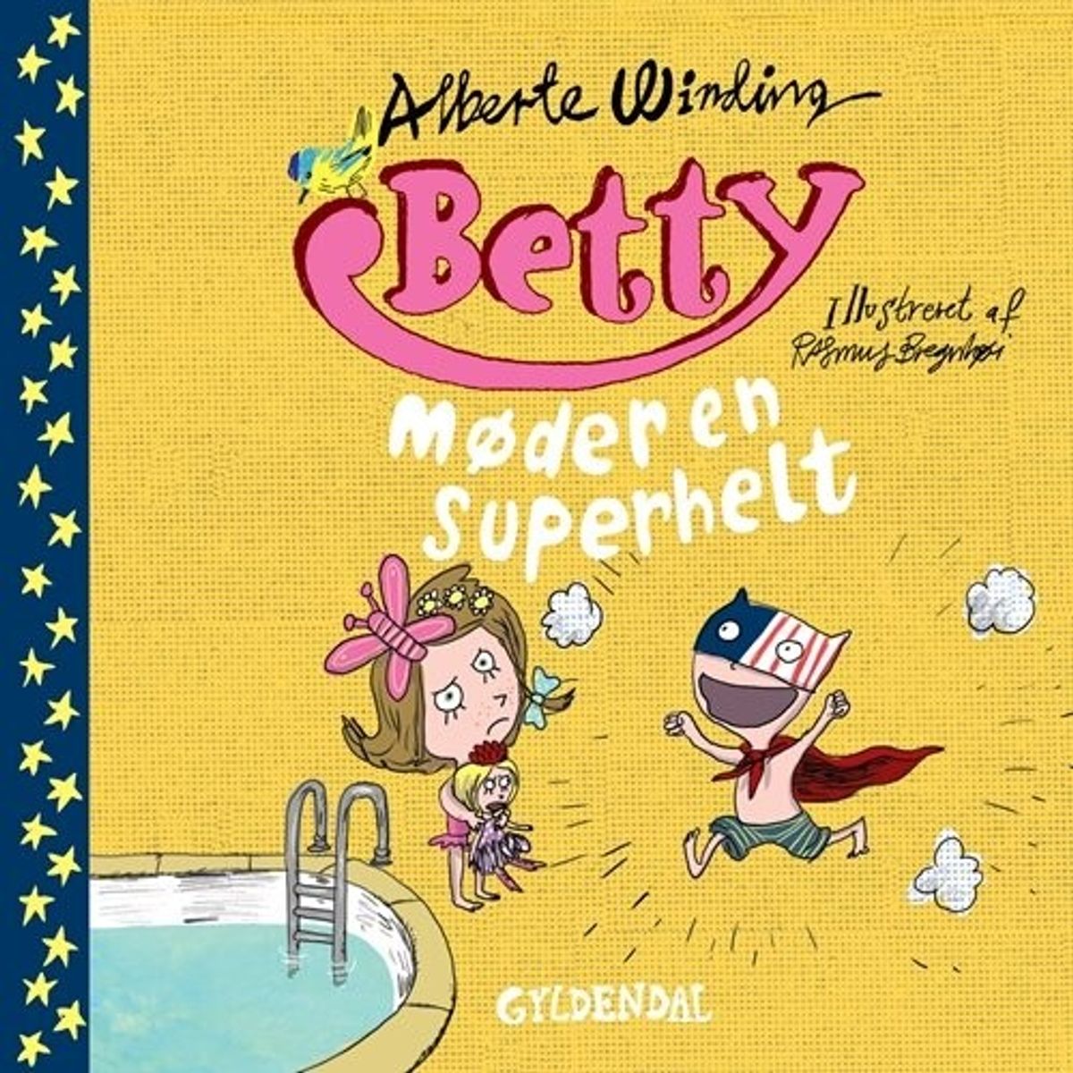 Betty 8 - Betty Møder En Superhelt - Alberte Winding - Bog