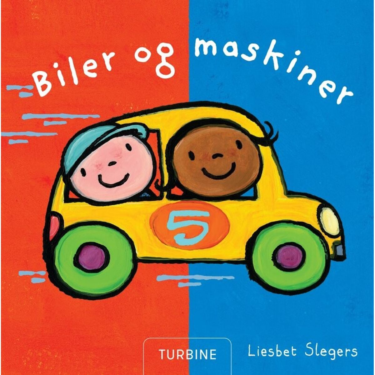 Biler Og Maskiner - Liesbet Slegers - Bog