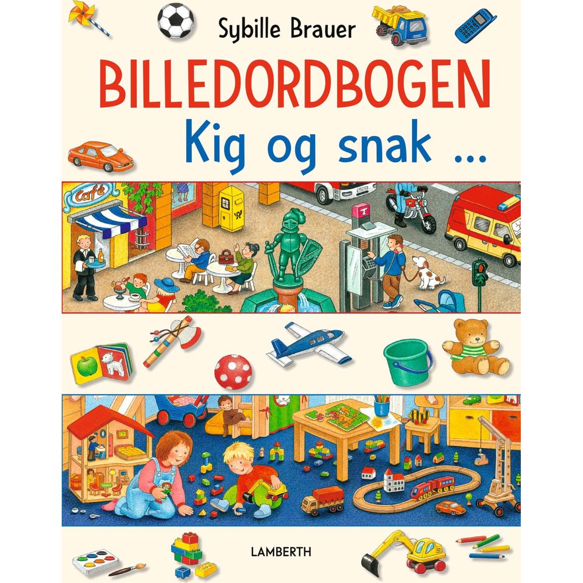 Billedordbogen Kig Og Snak - Sibylle Brauer - Bog