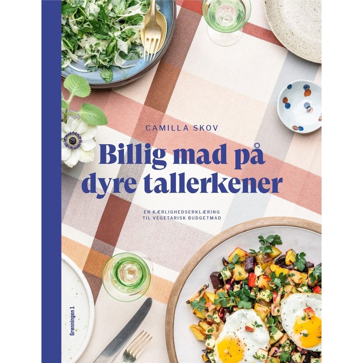 Billig Mad På Dyre Tallerkener - Camilla Skov - Bog