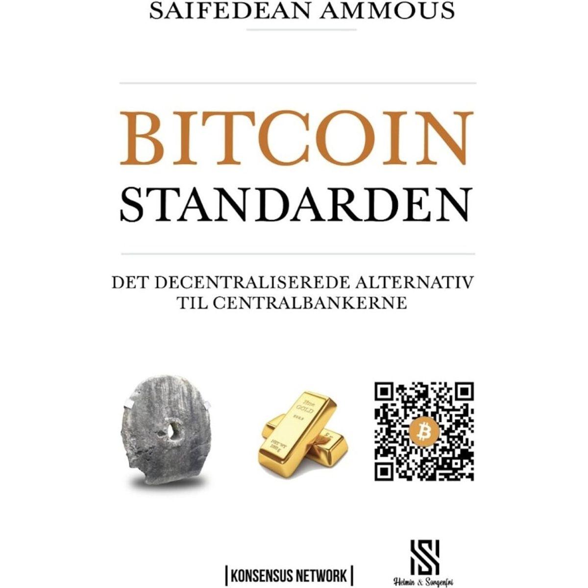 Bitcoinstandarden - Saifedean Ammous - Bog