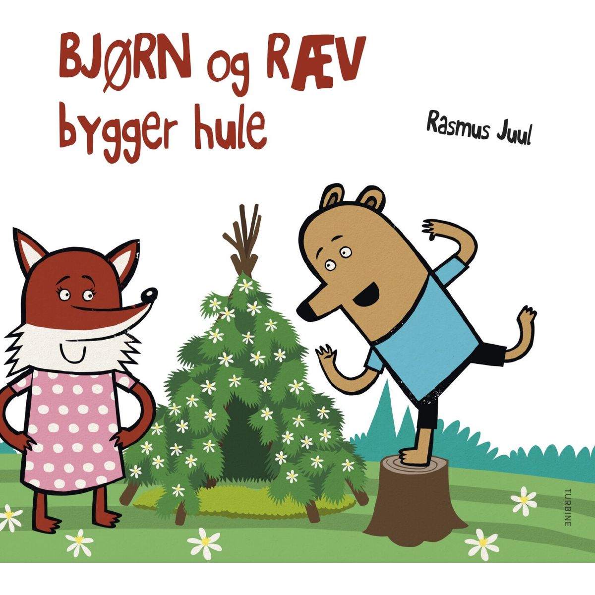 Bjørn Og Ræv Bygger Hule - Rasmus Juul - Bog