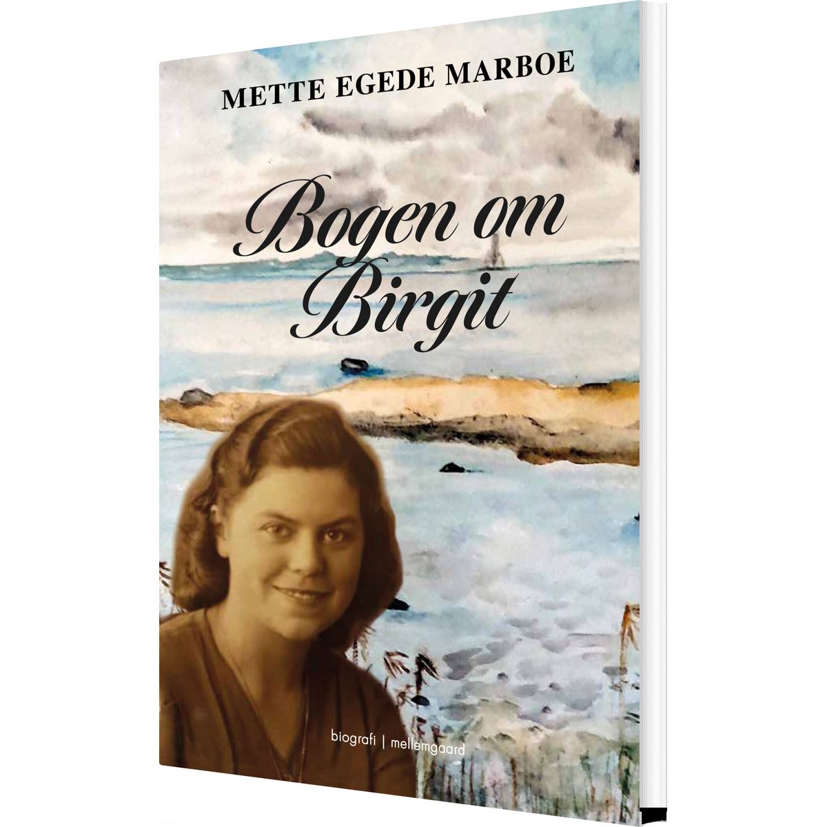 Bogen Om Birgit - Mette Egede Marboe - Bog