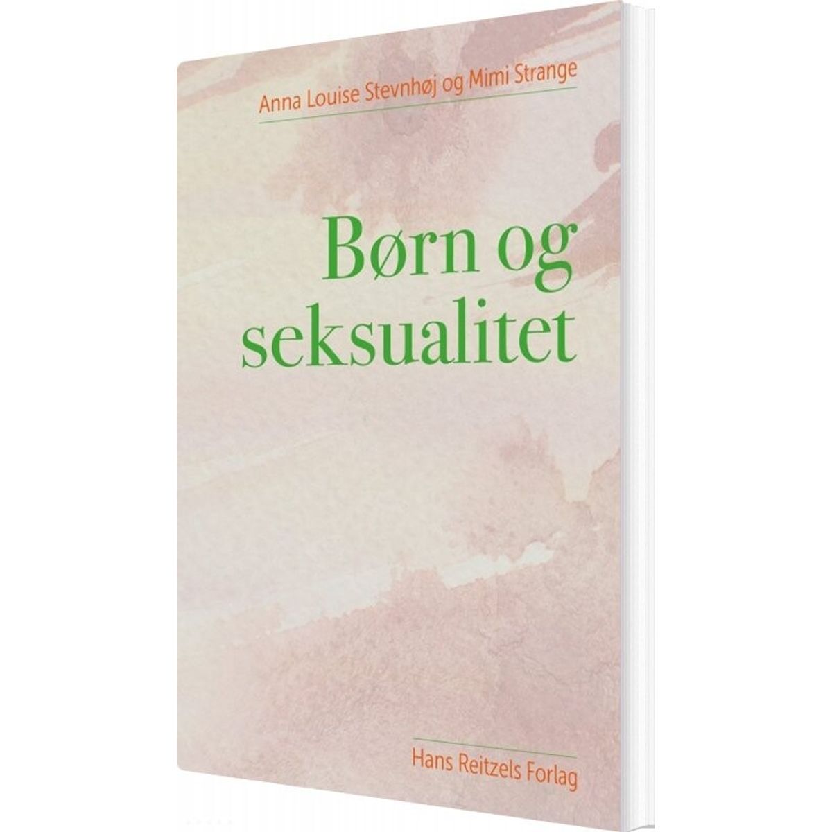 Børn Og Seksualitet - Anna Louise Stevnhøj - Bog