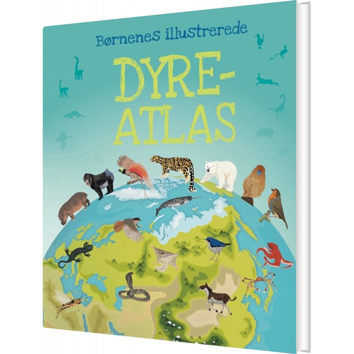 Børnenes Illustrerede Dyreatlas - Bog