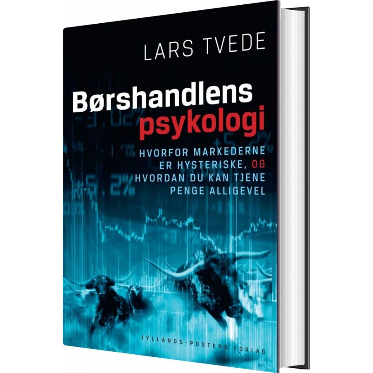 Børshandlens Psykologi - Lars Tvede - Bog