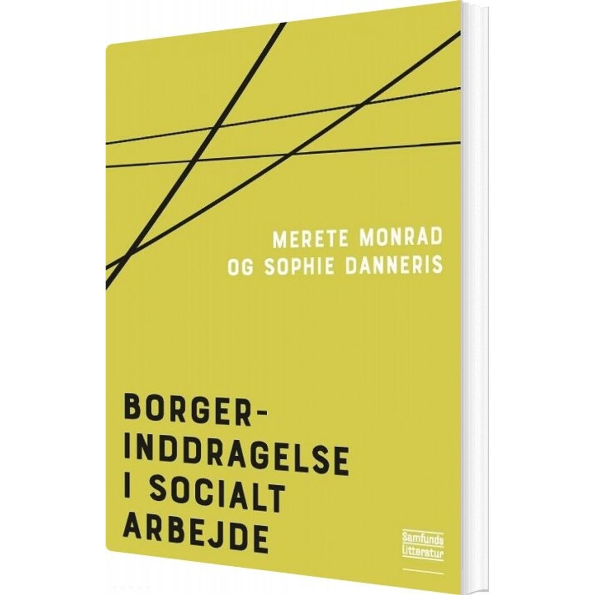 Borgerinddragelse I Socialt Arbejde - Merete Monrad - Bog