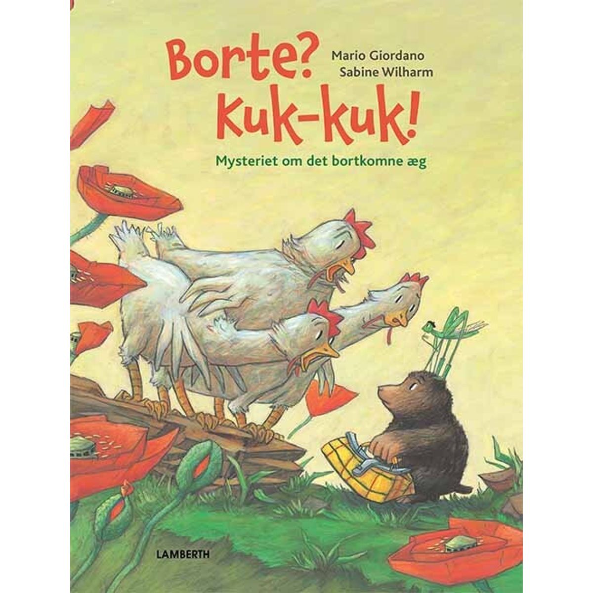 Borte? Kuk-kuk! - Mysteriet Om Det Bortkomne æg - Mario Giordano - Bog