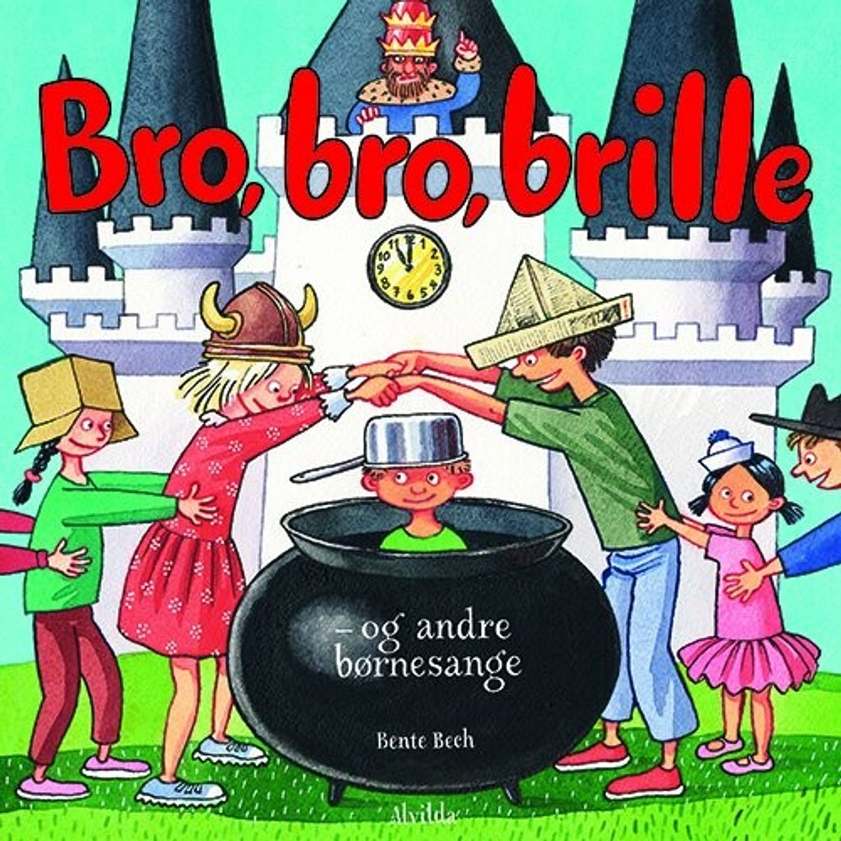 Bro, Bro Brille - Og Andre Børnesange - Bente Bech - Bog