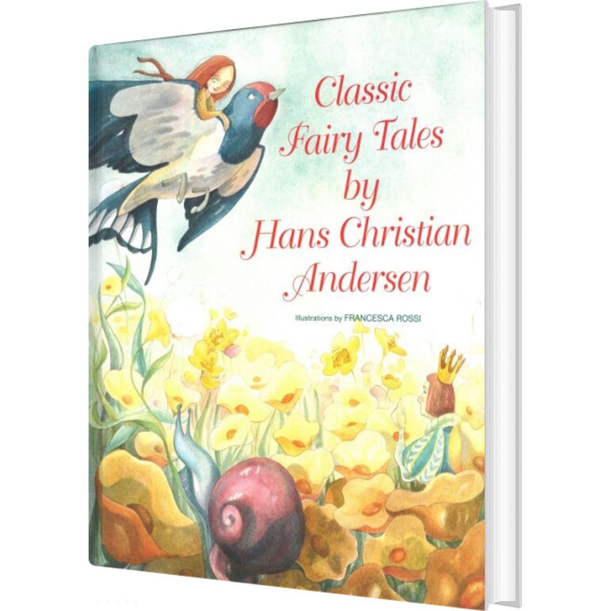 Classic Fairy Tales By H.c. Andersen - Hans Christian Andersen - English Book