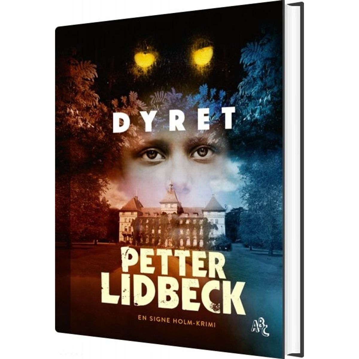 Dyret - Petter Lidbeck - Bog