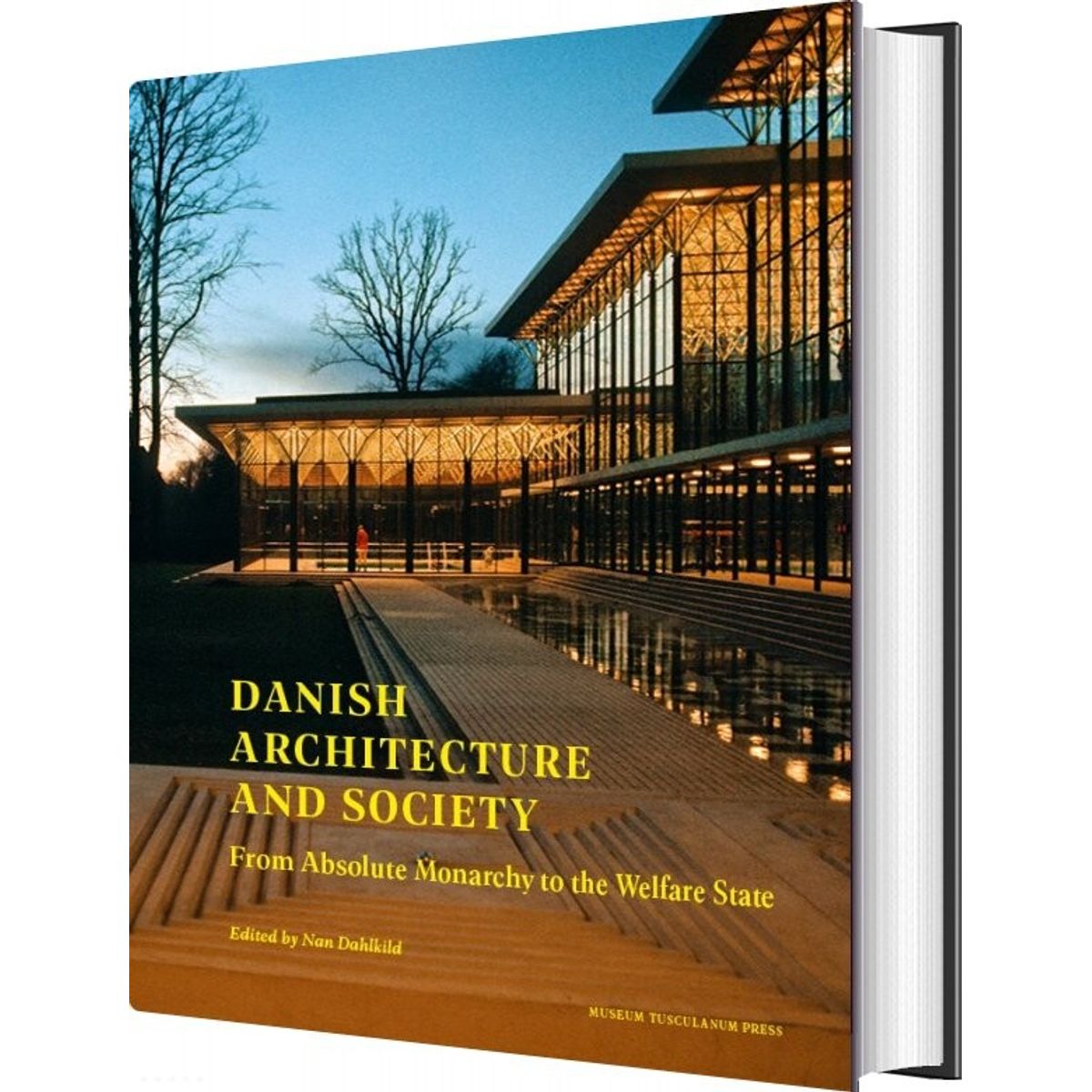 Danish Architecture And Society - Nan Dahlkild - English Book