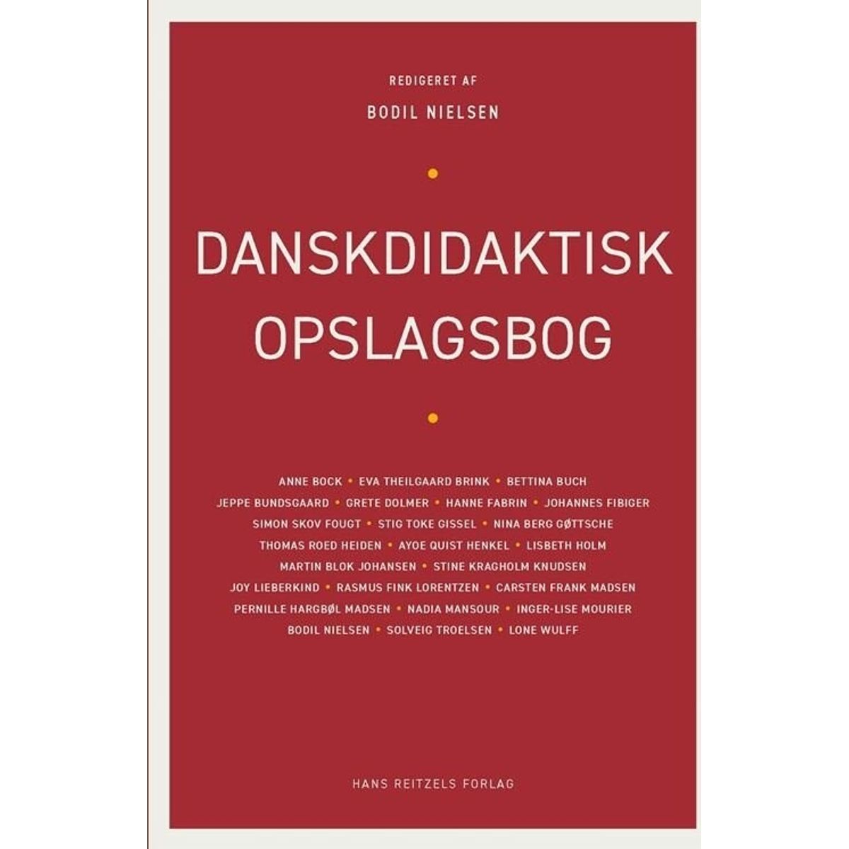 Danskdidaktisk Opslagsbog - Johannes Fibiger - Bog