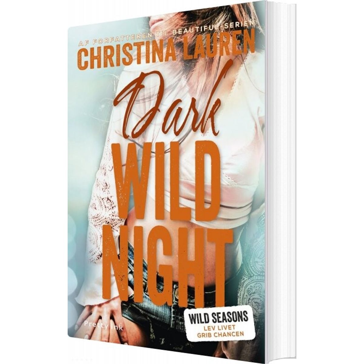 Dark Wild Night - Christina Lauren - Bog