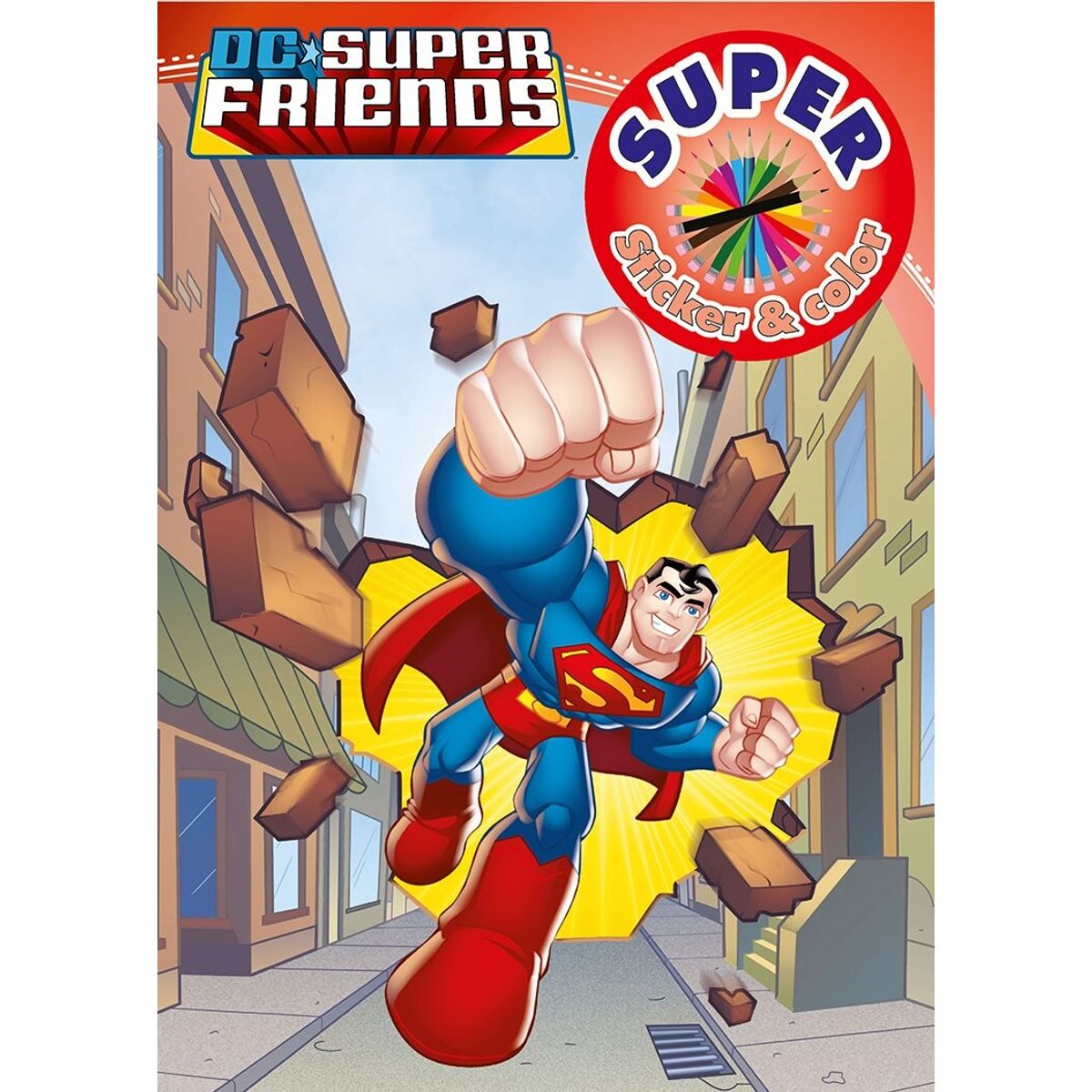 Dc Superfriends - Super Sticker & Color - Bog