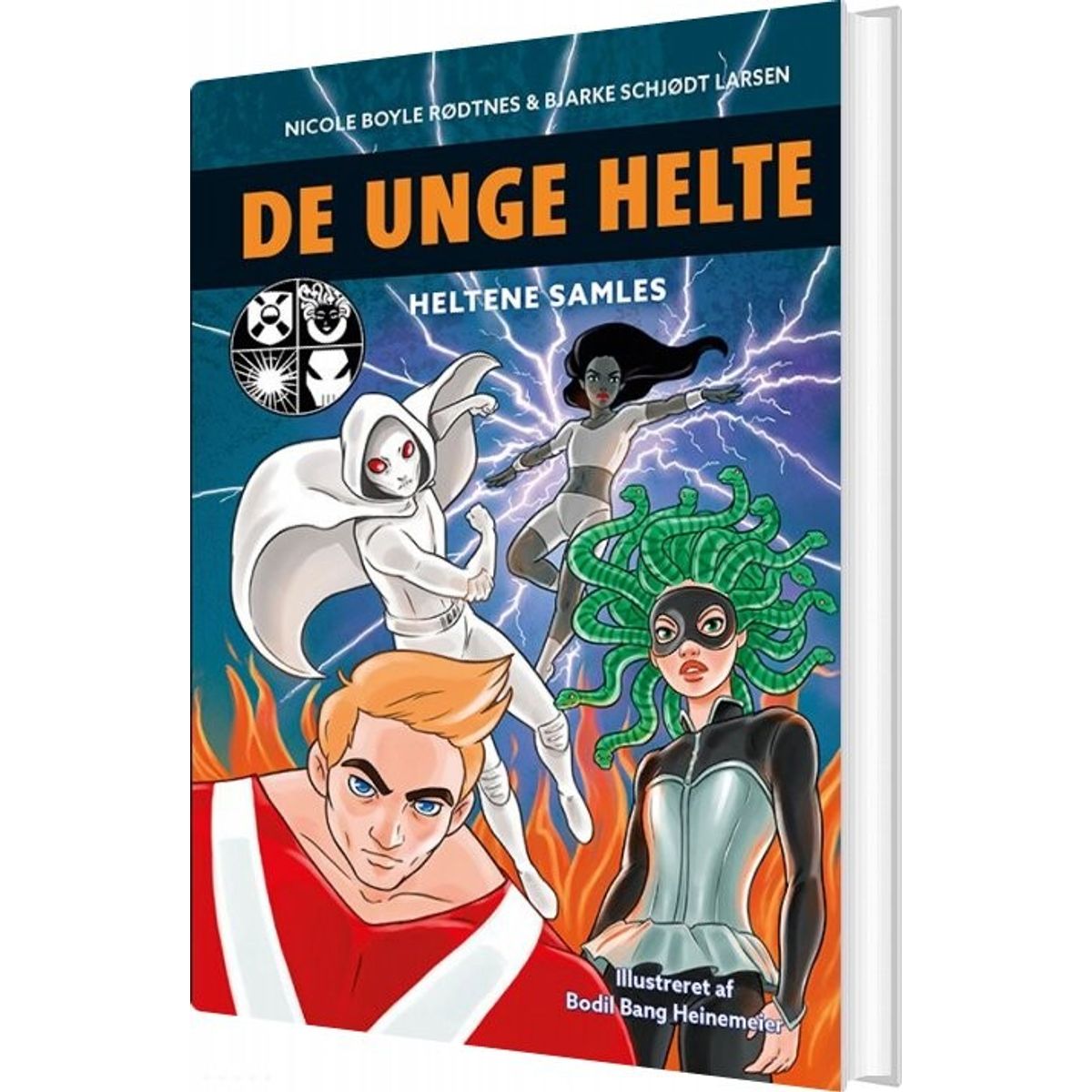 De Unge Helte 1: Heltene Samles - Nicole Boyle Rødtnes - Bog