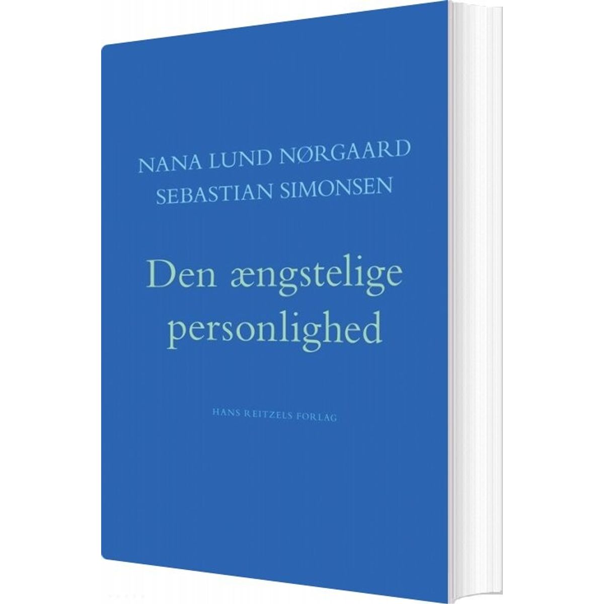 Den ængstelige Personlighed - Nana Lund Nørgaard - Bog