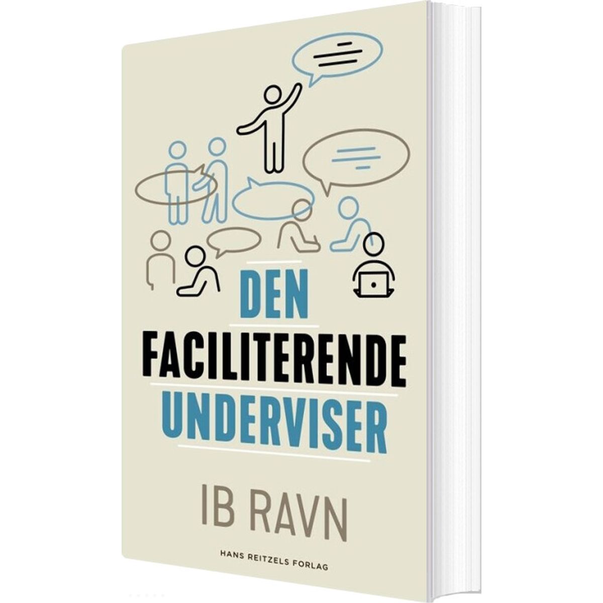 Den Faciliterende Underviser - Ib Ravn - Bog