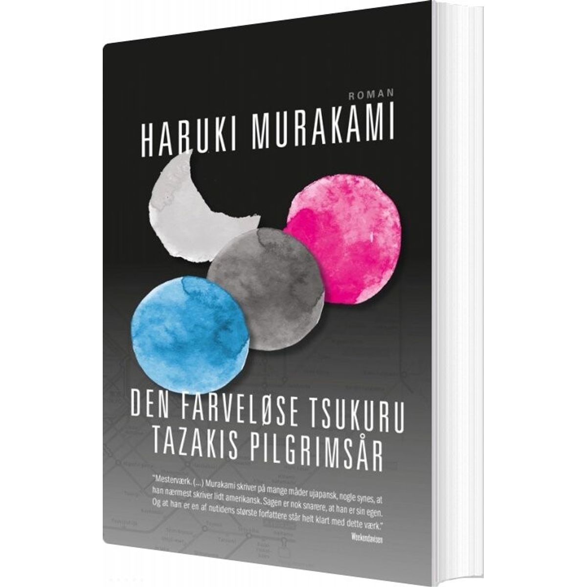 Den Farveløse Tsukuru Tazakis Pilgrimsår - Haruki Murakami - Bog