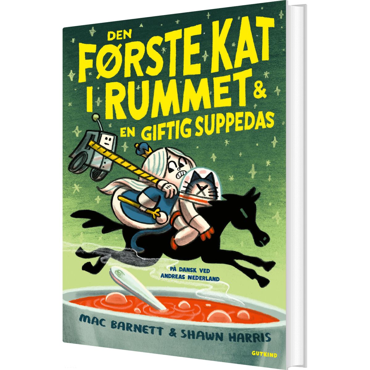 Den Første Kat I Rummet & En Giftig Suppedas - Mac Barnett - Bog