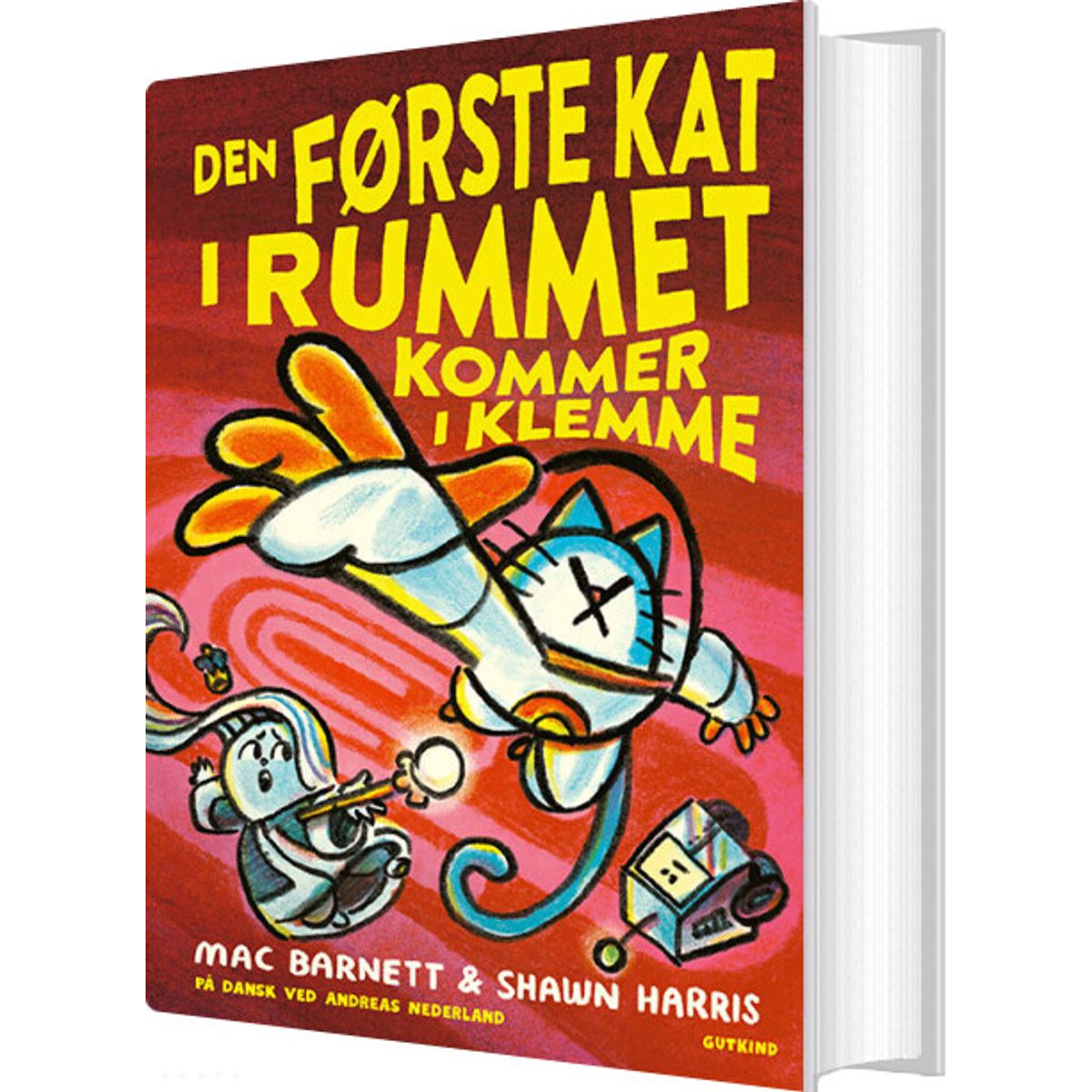 Den Første Kat I Rummet Kommer I Klemme - Mac Barnett - Bog