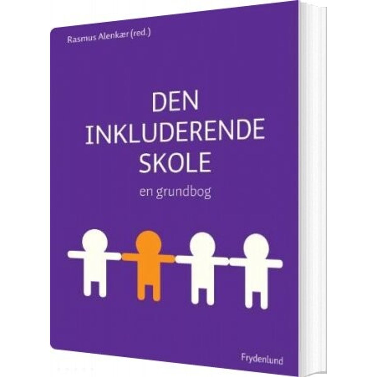 Den Inkluderende Skole - Rasmus Alenkær - Bog