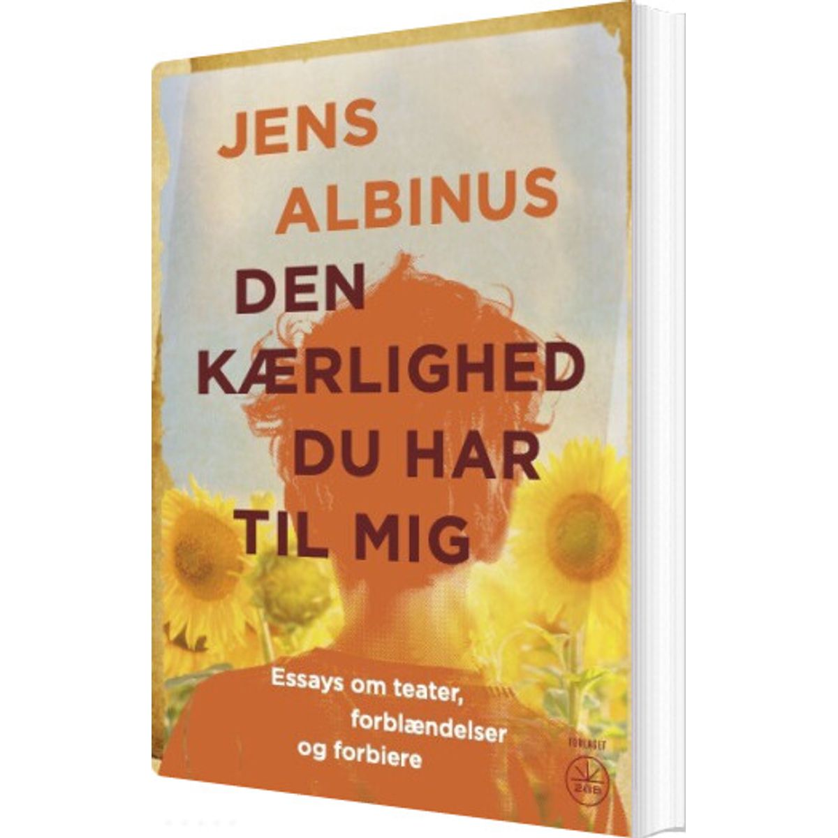 Den Kærlighed Du Har Til Mig - Jens Albinus - Bog