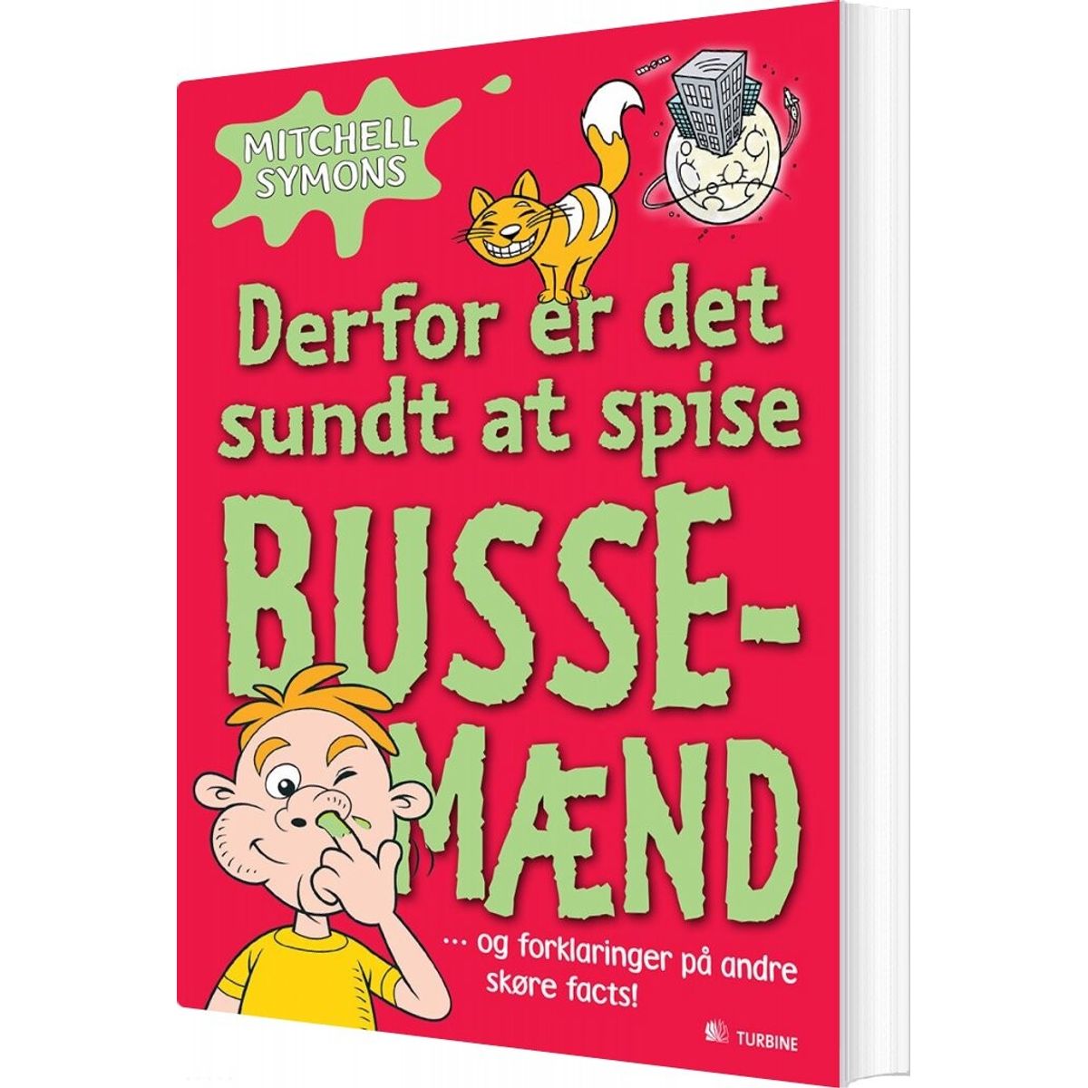 Derfor Er Det Sundt At Spise Bussemænd - Mitchell Symons - Bog