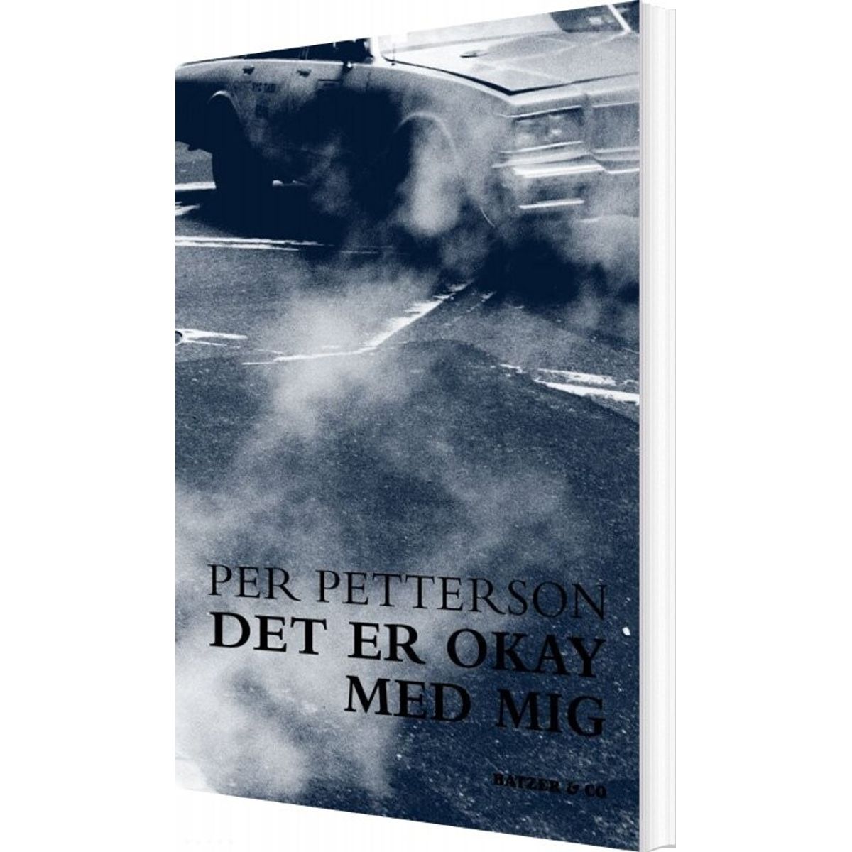 Det Er Okay Med Mig - Per Petterson - Bog