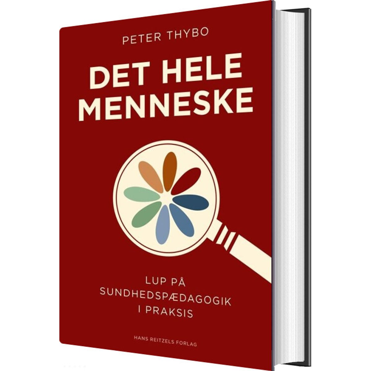 Det Hele Menneske - Peter Thybo - Bog