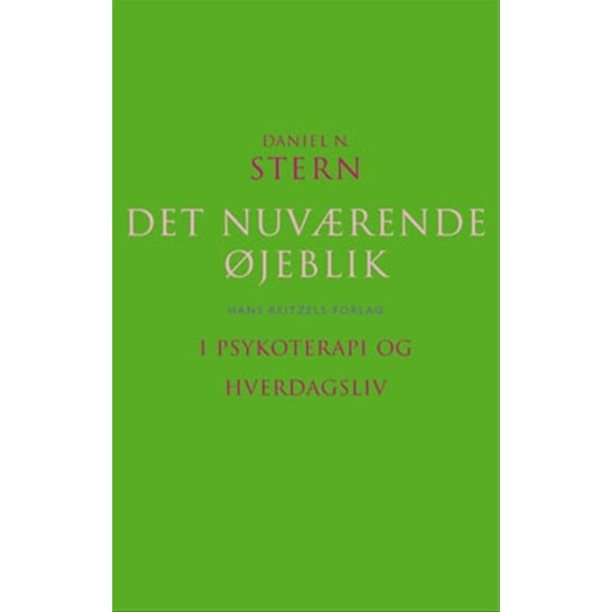 Det Nuværende øjeblik - Daniel N. Stern - Bog