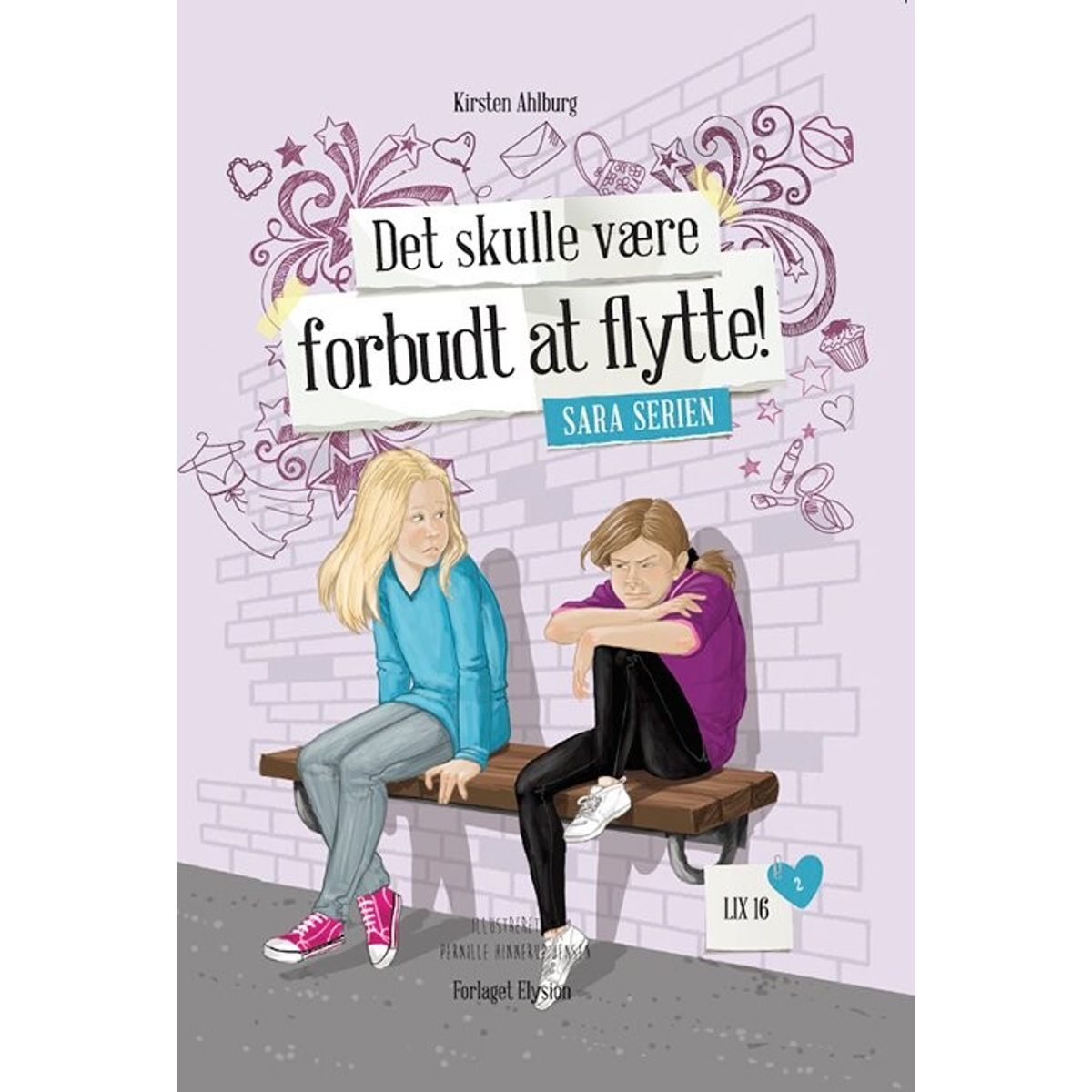 Det Skulle Være Forbudt At Flytte! - Kirsten Ahlburg - Bog