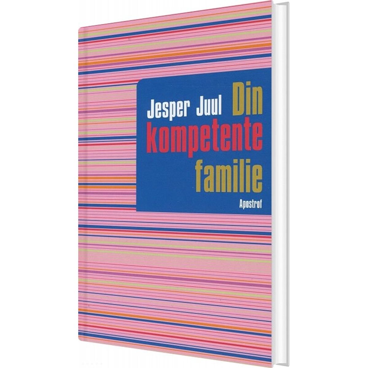 Din Kompetente Familie - Jesper Juul - Bog