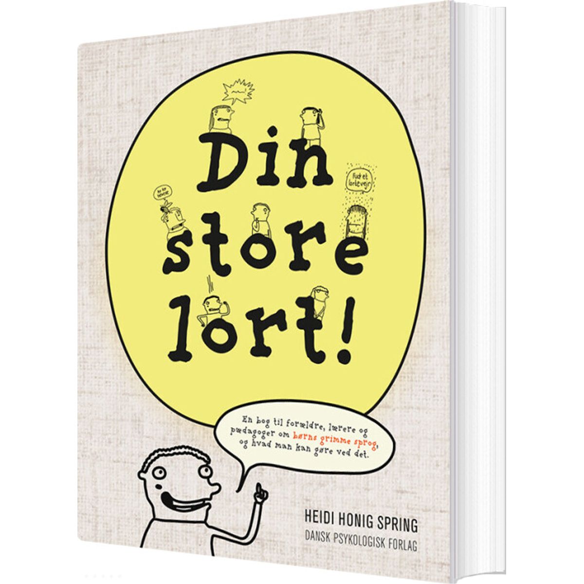 Din Store Lort! - Heidi Honig Spring - Bog