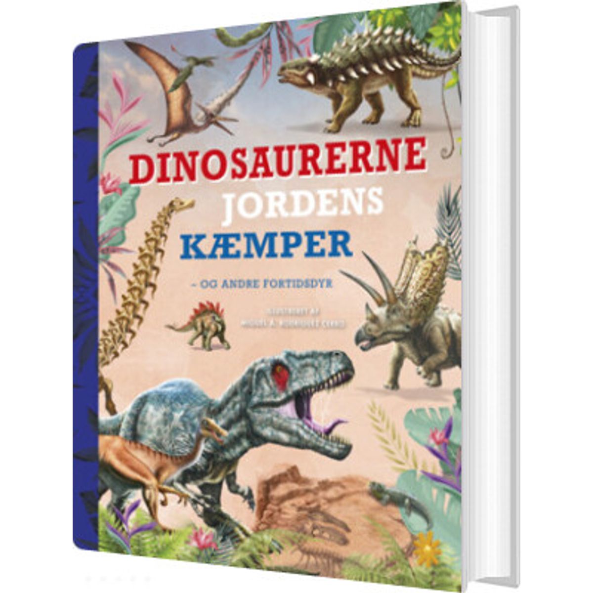 Dinosaurerne - Jordens Kæmper - Bog