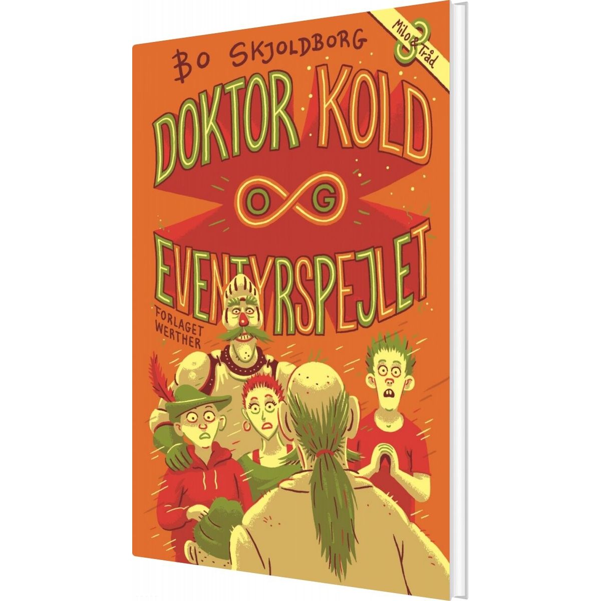 Doktor Kold Og Eventyrspejlet - Bo Skjoldborg - Bog