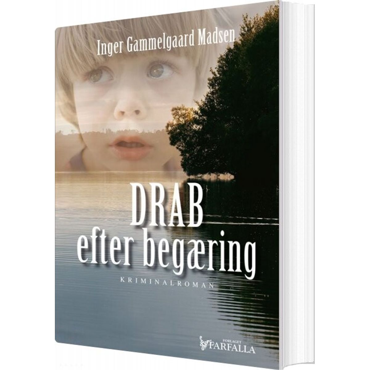 Drab Efter Begæring - Inger Gammelgaard Madsen - Bog