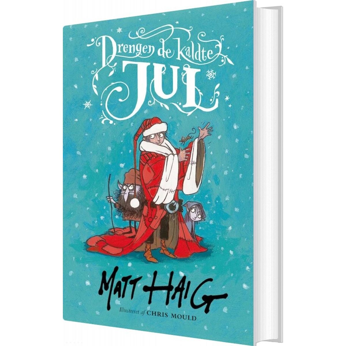 Drengen De Kaldte Jul - Matt Haig - Bog