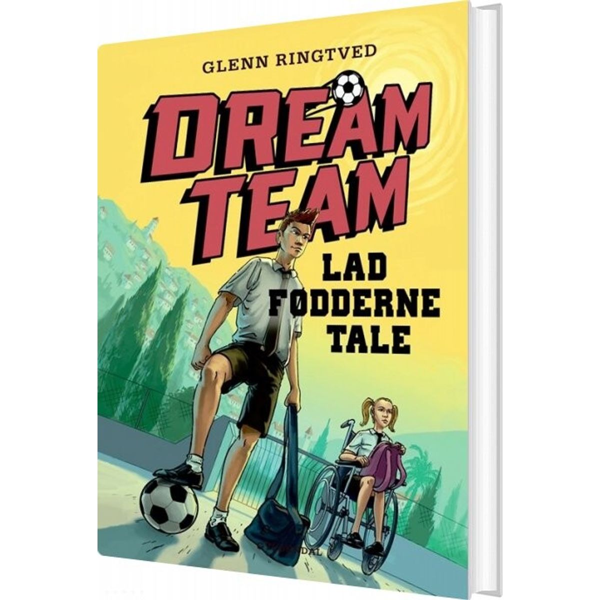 Dreamteam 2 - Lad Fødderne Tale - Glenn Ringtved - Bog