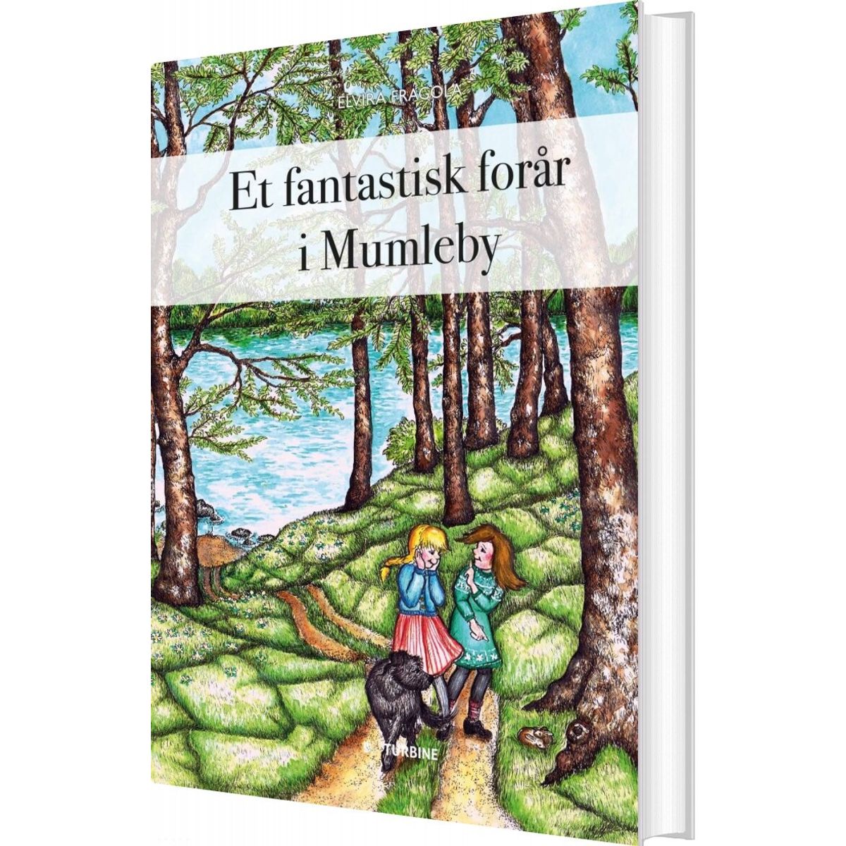 Et Fantastisk Forår I Mumleby - Elvira Fragola - Bog