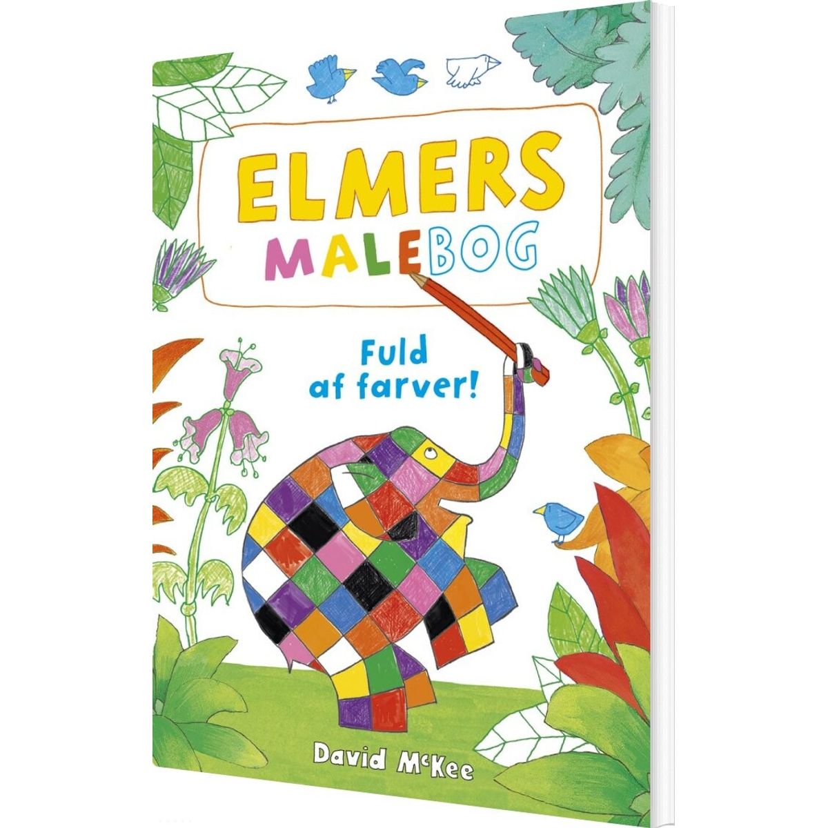 Elmers Malebog - Fuld Af Farver - Bog