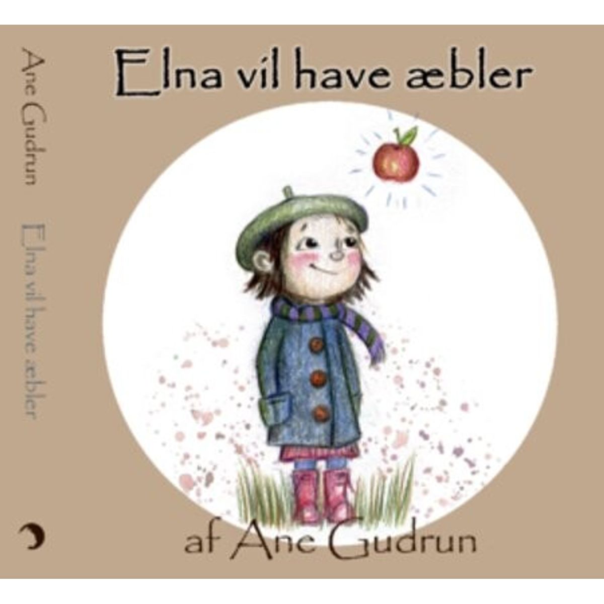 Elna Vil Have æbler - Ane Gudrun - Bog