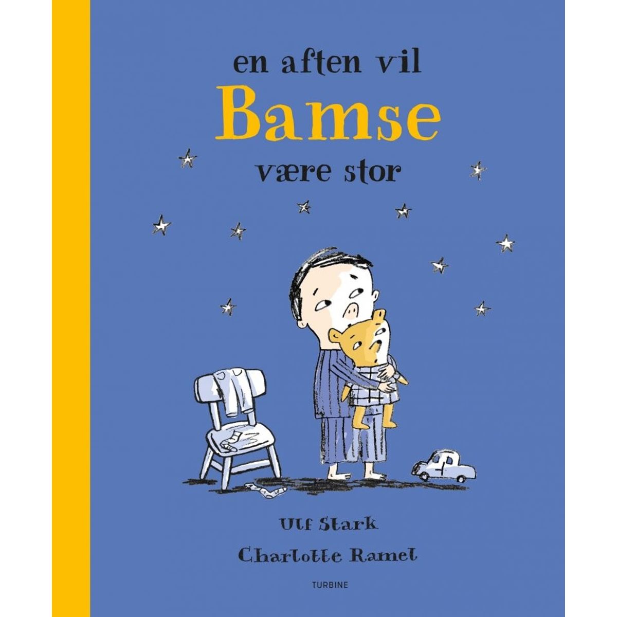 En Aften Vil Bamse Være Stor - Ulf Stark - Bog