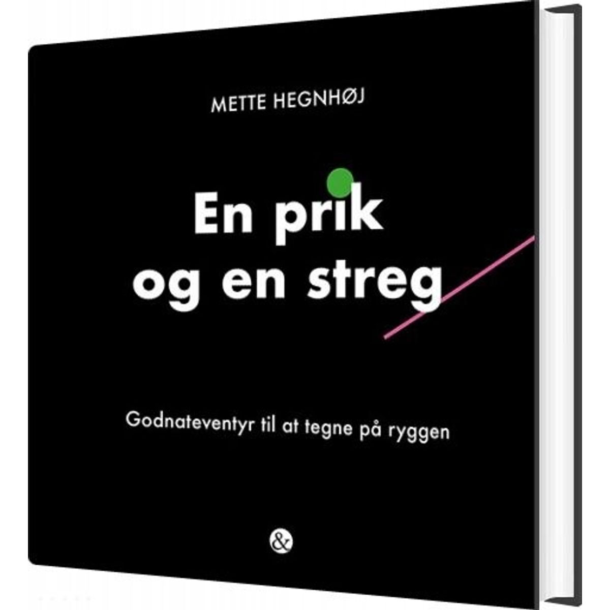 En Prik Og En Streg - Mette Hegnhøj - Bog